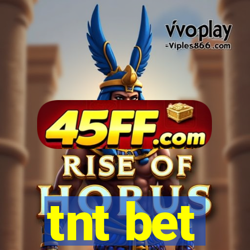 tnt bet